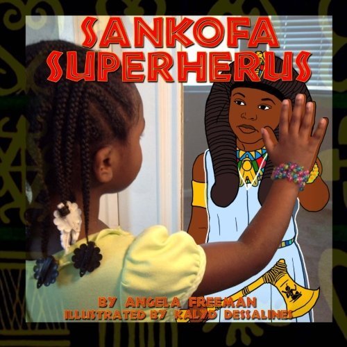 Sankofa SuperHerus: Volume 1 by Angela Freeman (2014-01-19)