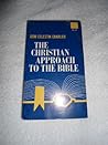 The Christian Approach to the Bible