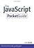 The JavaScript Pocket Guide 1st (first) edition Text Only