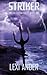 Striker (The Valespian Pact) (Volume 2) by Lexi Ander (2014-01-01)