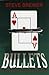 Bullets by Steve Brewer (2005-01-01)