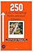 250 Life Changing Motivatio...