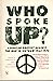 Who spoke up?: American protest against the war in Vietnam, 1963-1975