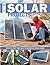 (DIY Solar Projects: How to Put the Sun to Work in Your Home) [By: Smith, Eric] [Oct, 2011]