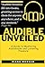 Audible Unveiled: A Guide t...