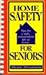 Home Safety For Seniors by Alexis Abramson