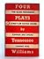 Four Plays By Tenessee Will...