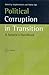 Political Corruption in Transition: A Sceptic's Handbook by Stephen Kotkin (2002-10-01)