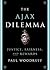 Paul Woodruff: The Ajax Dilemma : Justice, Fairness, and Rewards (Hardcover); 2011 Edition