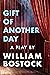 Gift of Another Day by William Bostock