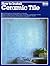 How to Install Ceramic Tile by Jill Fox (1989-05-03)