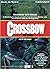 CROSSBOW (Vietnam Special Forces Series, Book 1)