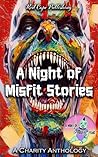 A Night of Misfit...
