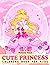 Cute Princess Coloring Book For Kids by Stephen Sears
