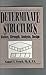 Determinate Structures by Samuel E. French