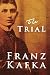 The Trial by Franz Kafka (2015-11-25)