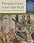 By James M. Brophy Perspectives from the Past, Vol. 1, 5th Edition: Primary Sources in Western Civilizations - From the (5th) [Paperback]