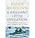[(A Brilliant Little Operation: The Cockleshell Heroes and the Most Courageous Raid of World War 2)] [Author: Paddy Ashdown] published on (May, 2013)