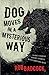 Dog Moves in a Mysterious W...