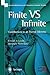 Finite Versus Infinite: Contributions to an Eternal Dilemma (Discrete Mathematics and Theoretical Computer Science) by Calude, Cristian S., Paun, Gheorghe (2000) Paperback