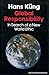 Global Responsibility: In Search of a New World Ethic by Hans Kung (1991-04-30)