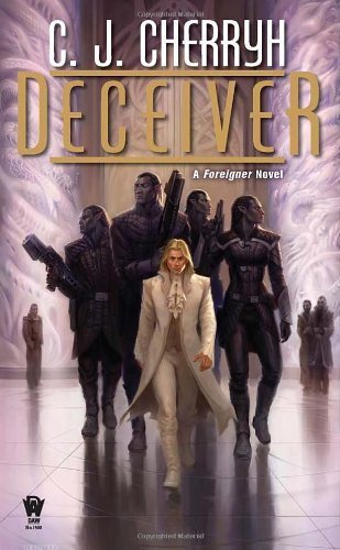 Deceiver (Foreigner Novels) by Cherryh, C. J. (2011) Mass Market Paperback