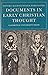 (Documents in Early Christian Thought) Edited by Maurice F. Wiles published on