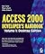 Access 2000 Developer's Handbook Volume 1: Desktop Edition Volume 1: Desktop edition by Paul Litwin, Ken Getz, Mike Gilbert (1999) Paperback