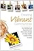 Creating Vibrant Communities: How Individuals and Organizations from Diverse Sectors of Society Are Coming Together to Reduce Poverty in Canada (2008-09-15)