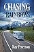Chasing Rainbows by Kay Peterson (2015-02-13)