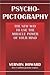 Psycho-Pictography: The New Way to Use the Miracle Power of Your Mind by Vernon Howard (2001-12-01)