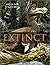 Extinct (HB) by Anton Gill (12-Oct-2001) Hardcover