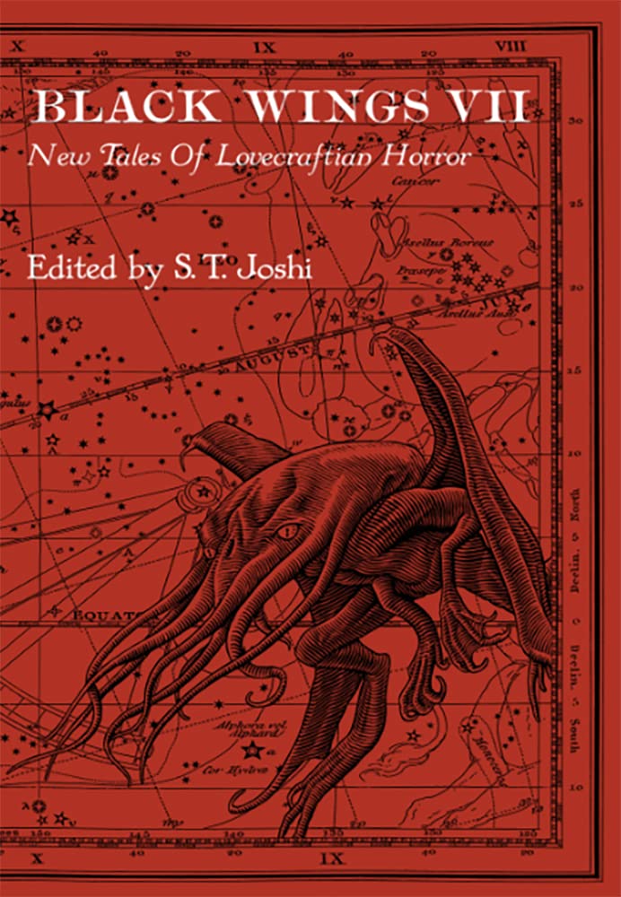 Black Wings VII: New Tales of Lovecraftian Horror (Black Wings, #7)