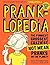Prankopedia by Julie Winter...