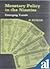 Monetary policy in the nine...