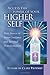 Access The Power Of Your Higher Self (Pocket Guides to Practical Spirituality) by Elizabeth Clare Prophet(2002-09-18)