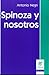 Spinoza y nosotros