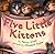 Five Little Kittens by Nancy Geller Jewell (1999-08-23)