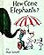 How Come Elephants?