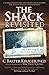 The Shack Revisited: There Is More Going On Here than You Ever Dared to Dream by C. Baxter Kruger (2012-10-11)