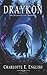 By Charlotte E. English Draykon: Book 1 (The Draykon Series) [Paperback]