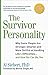 The Survivor Personality by...