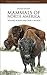 Mammals of North America (Princeton Field Guides) by Roland W... by Roland W. Kays