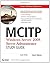 MCITP: Windows Server 2008 Server Administrator Study Guide: Exam 70-646 Pap/Cdr Edition by Gibson, Darril published by John Wiley & Sons (2008)