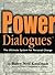 PowerDialogues: The Ultimate System for Personal Change by Barry Neil Kaufman (1999-01-30)