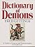 Dictionary of Demons: A Guide to Demons and Demonologists in Occult Lore by Fred Gettings (1988-03-24)