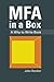 MFA in a Box: A Why to Write Book by John Rember (2011-01-01)