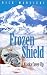 Frozen Shield: Alaska Cover...