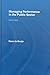 [(Managing Performance in the Public Sector)] [By (author) Hans de Bruijn] published on (January, 2007)