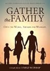 Gather The Family Gather The Family